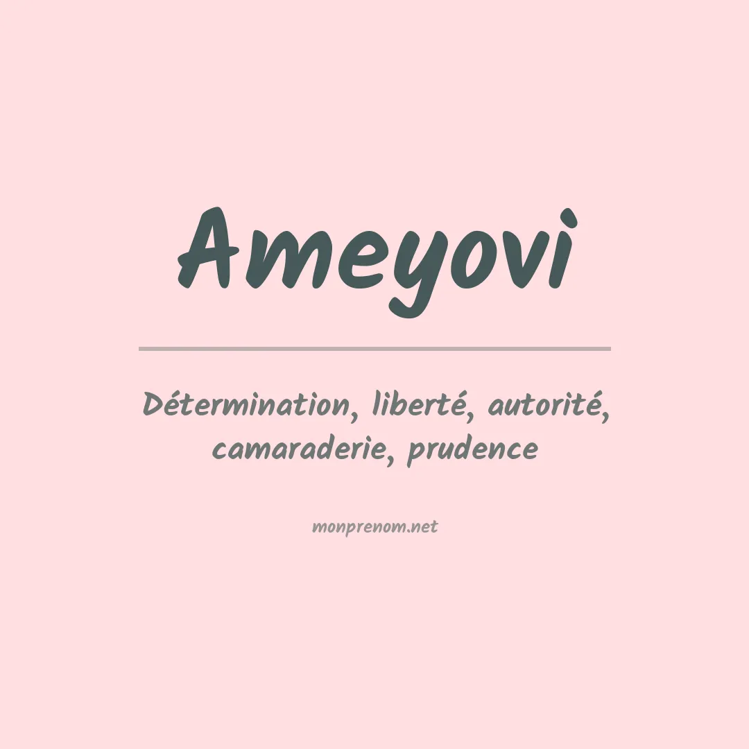 Signification du prénom Ameyovi