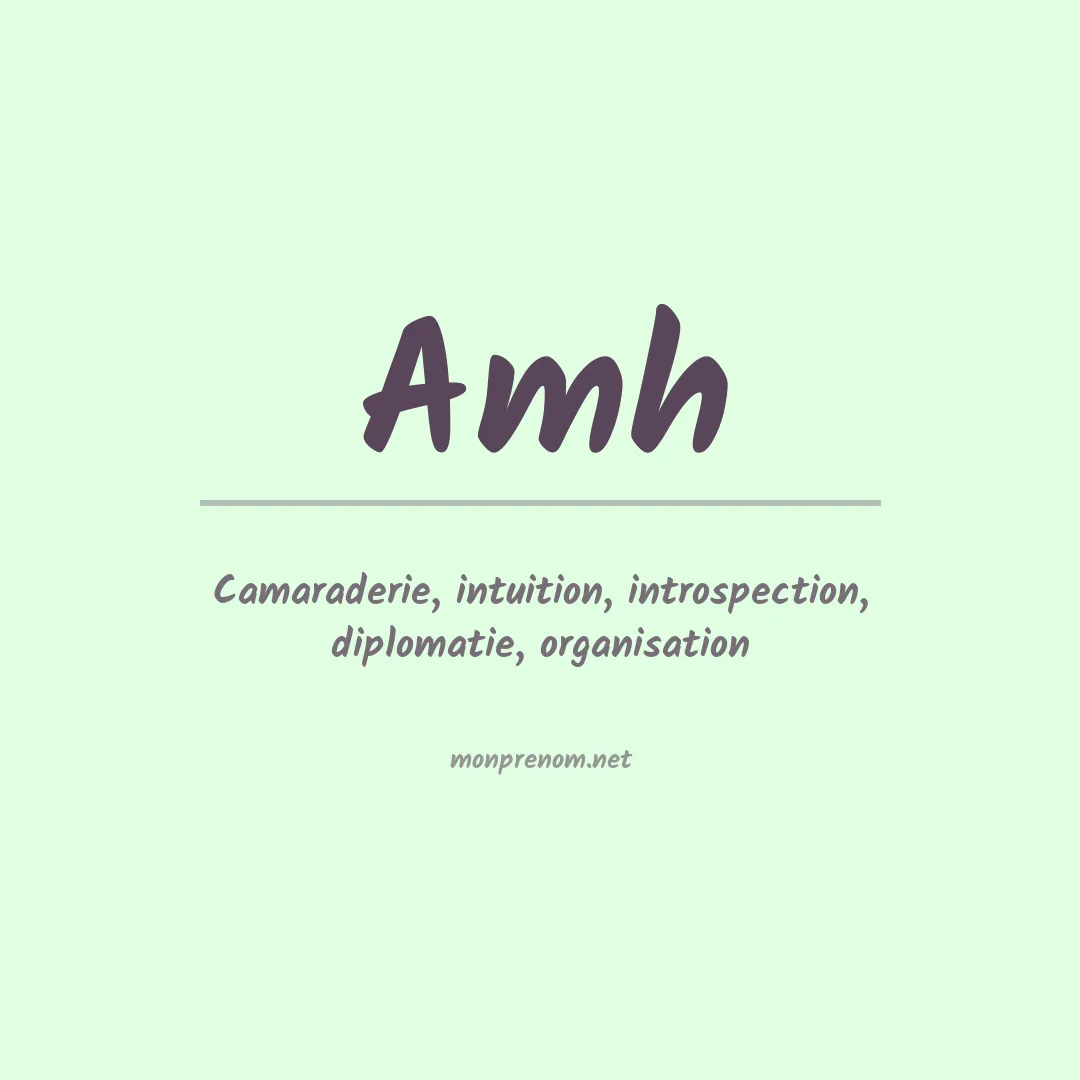 Signification du prénom Amh