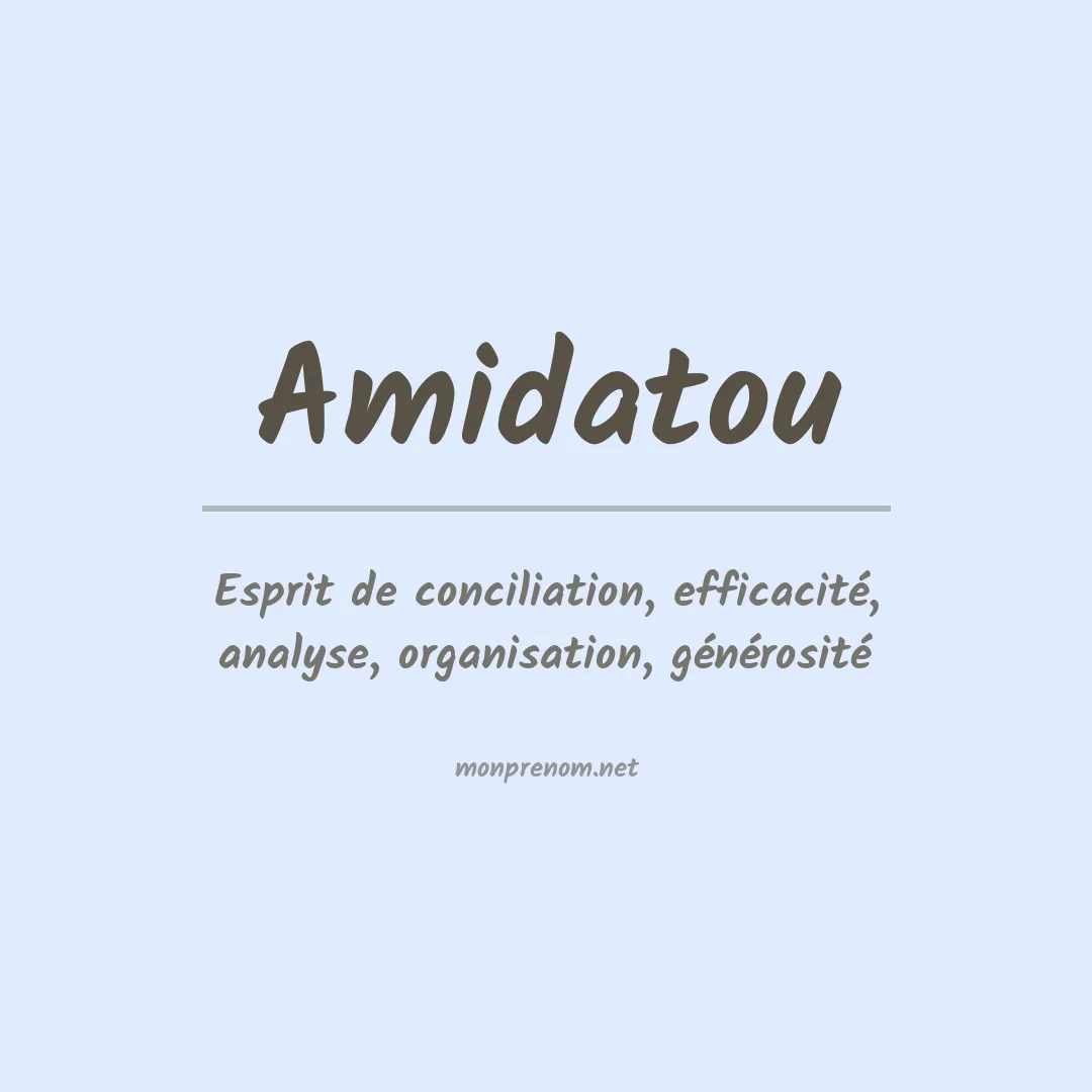 Signification du prénom Amidatou