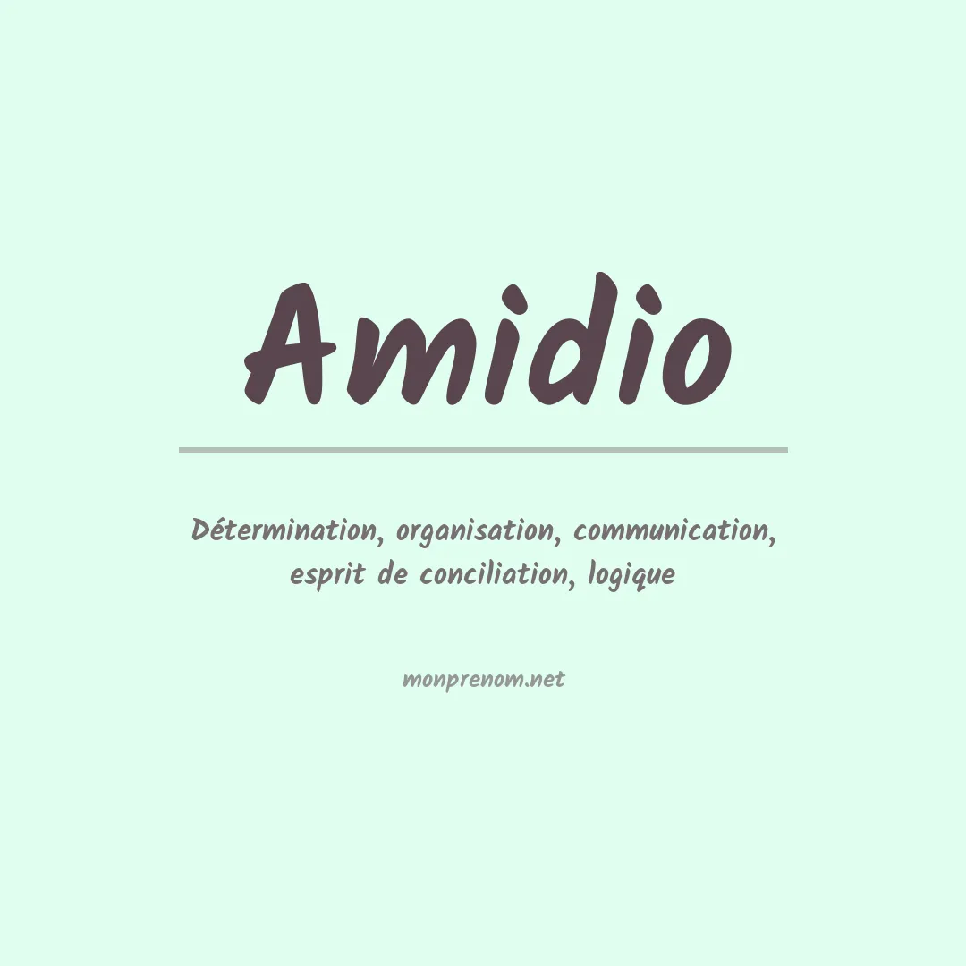 Signification du prénom Amidio