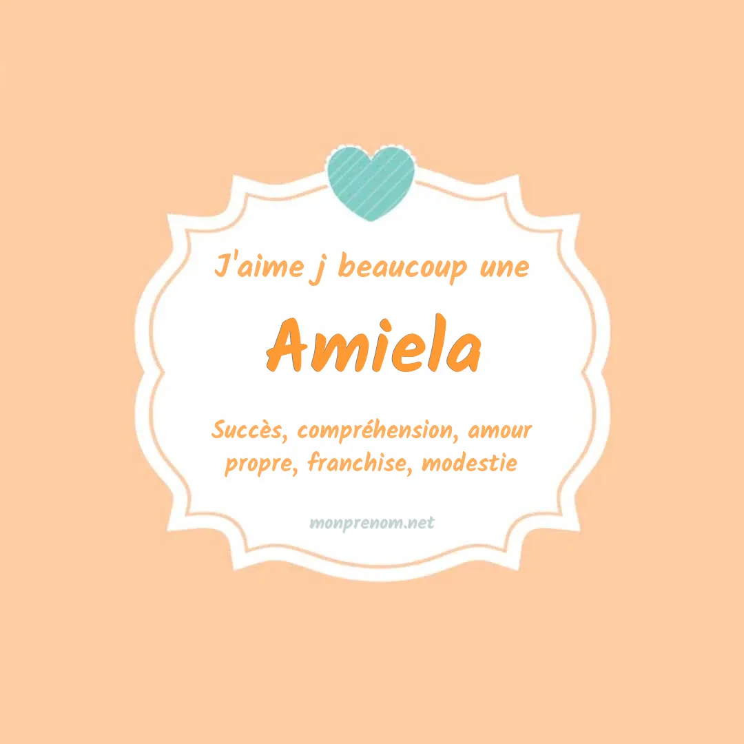 J'aime beaucoup Amiela