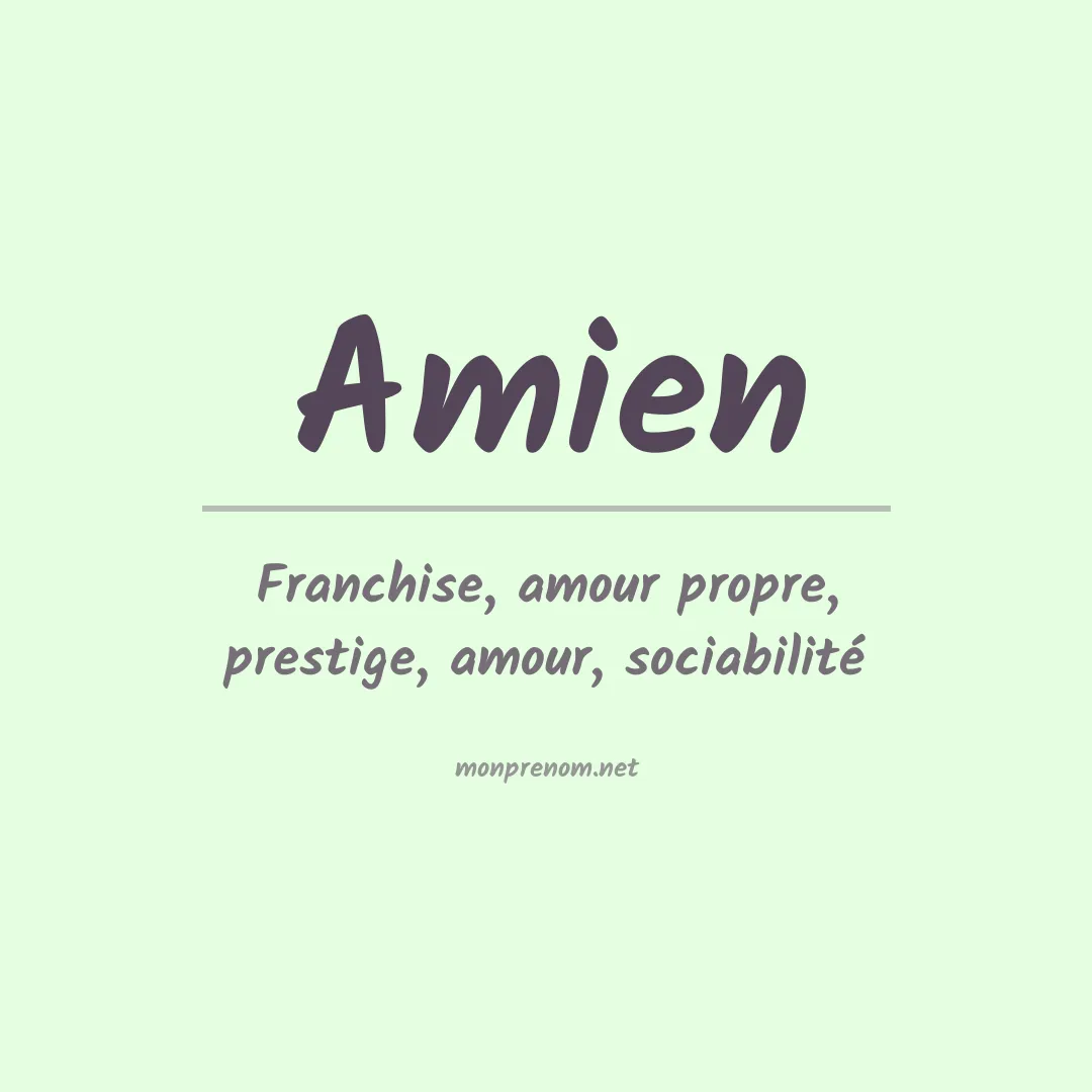 Signification du prénom Amien