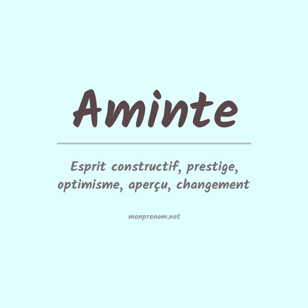 Signification du prénom Aminte