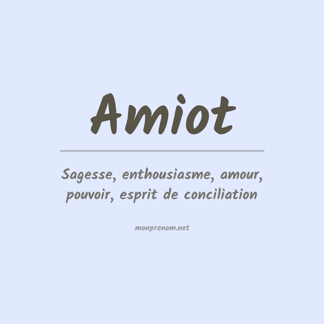 Prénom Amiot