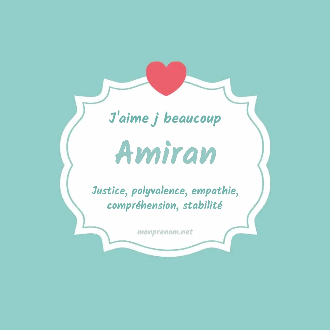 J'aime beaucoup Amiran
