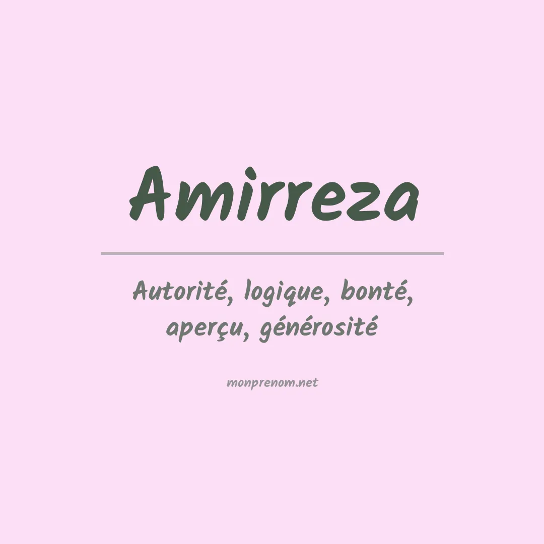 Signification du prénom Amirreza
