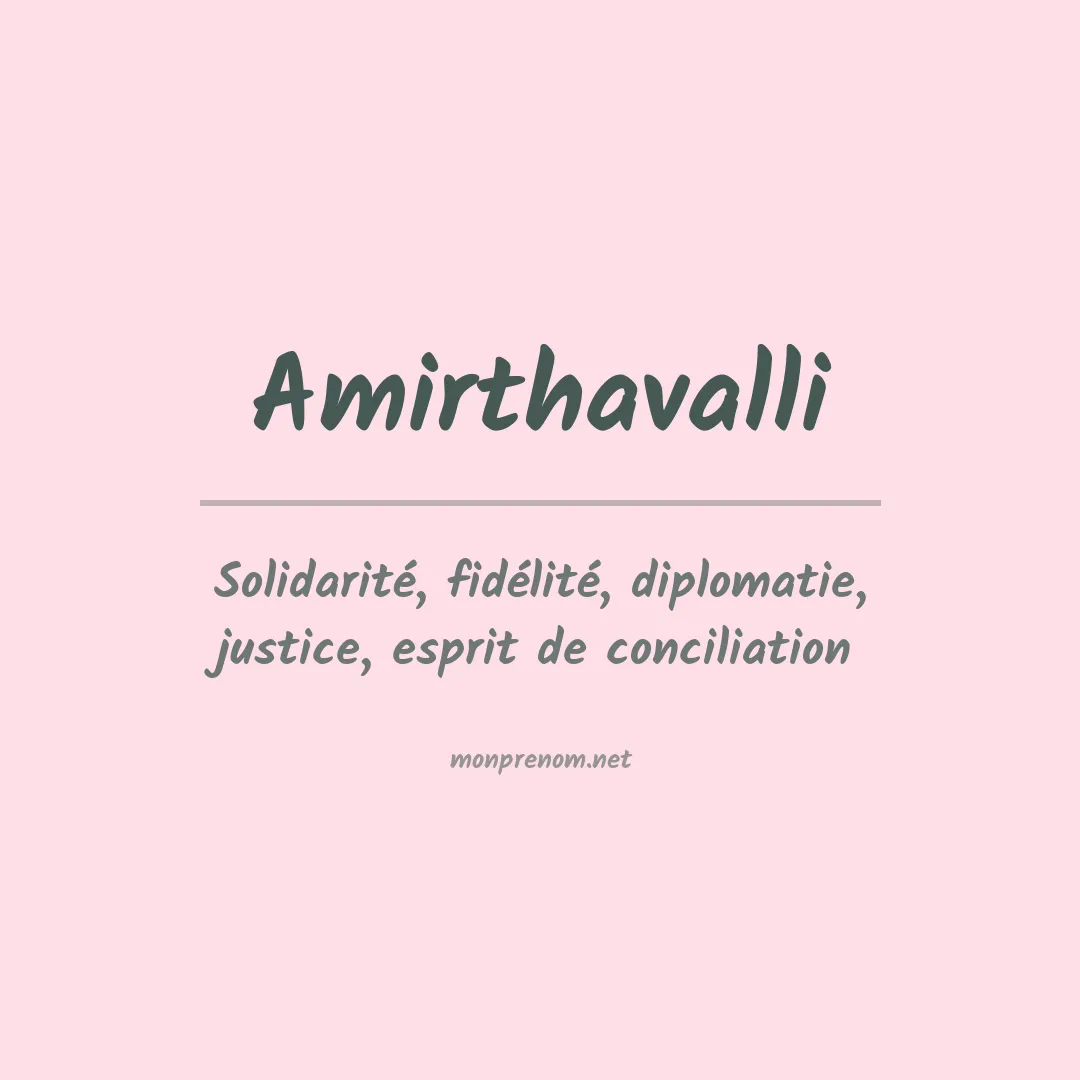 Signification du prénom Amirthavalli