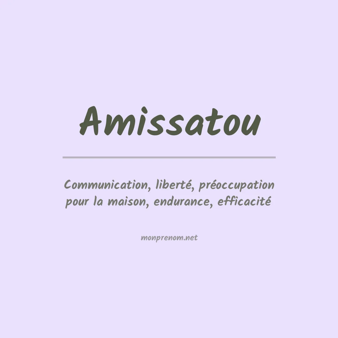 Signification du prénom Amissatou