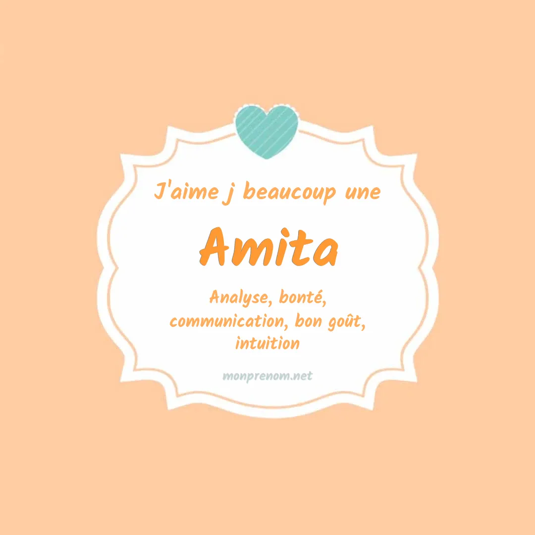 J'aime beaucoup Amita