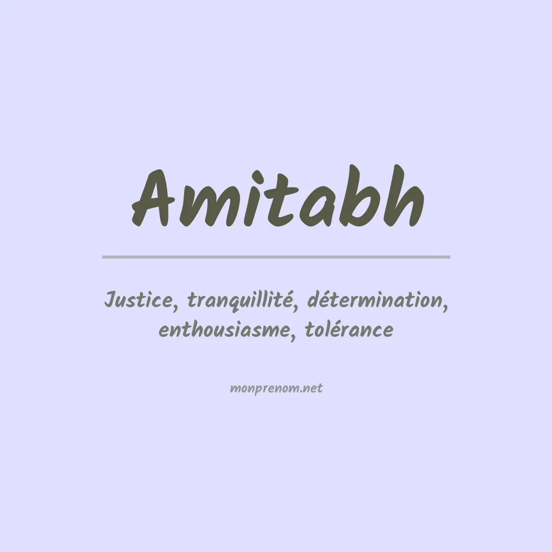 Signification du prénom Amitabh