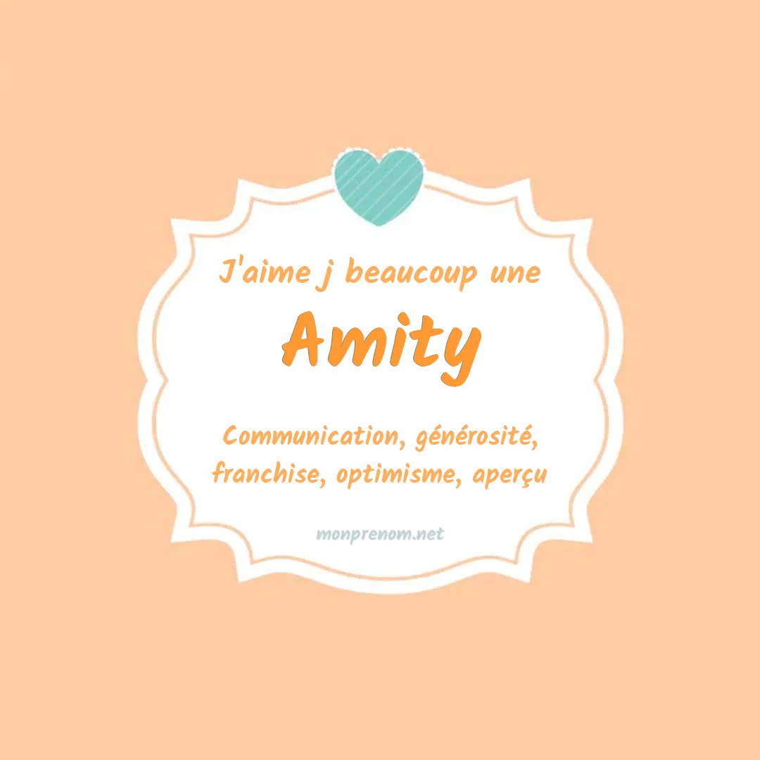 J'aime beaucoup Amity