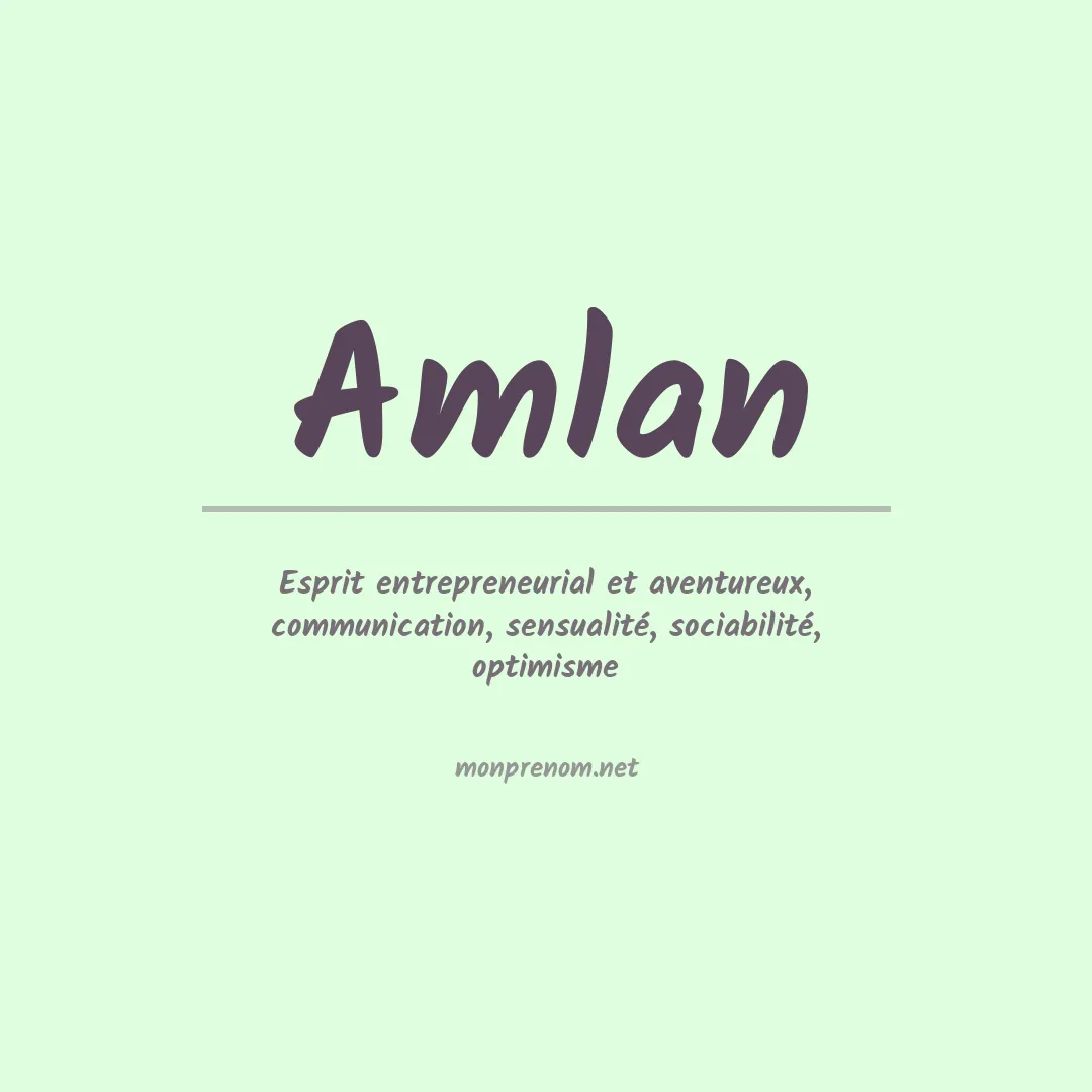Signification du prénom Amlan