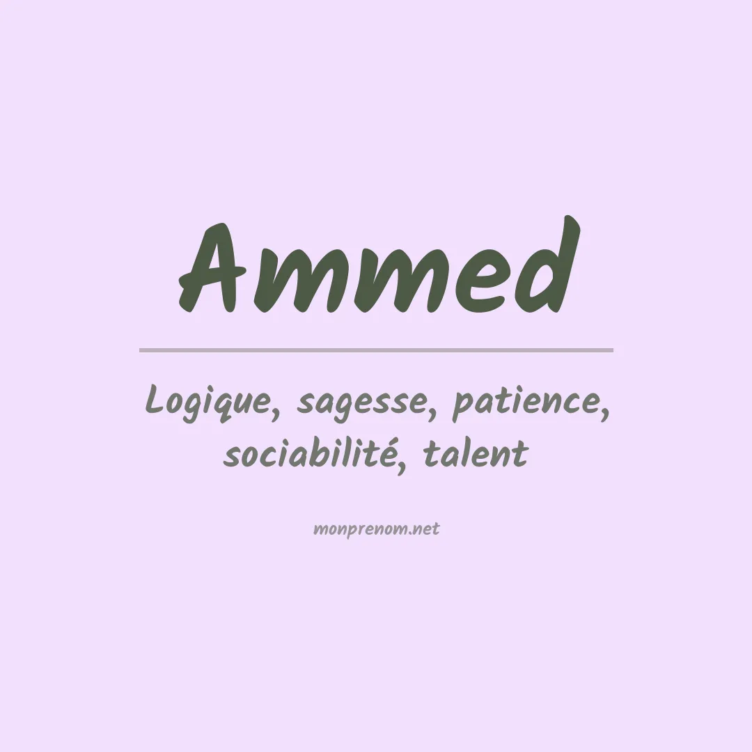 Signification du prénom Ammed