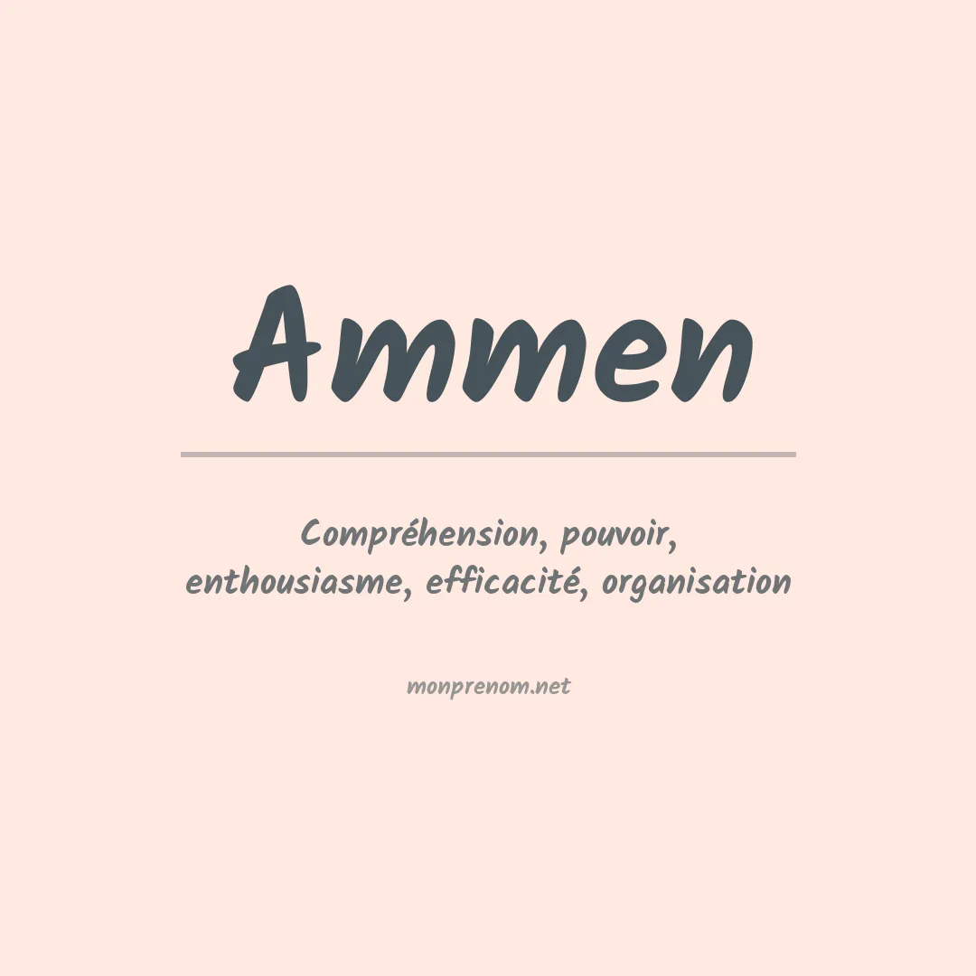 Signification du prénom Ammen