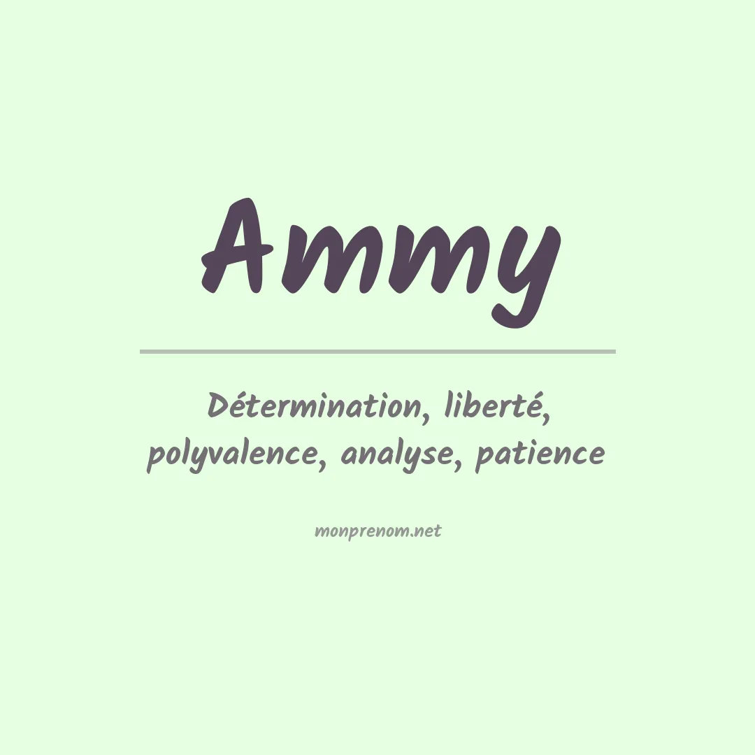Signification du prénom Ammy