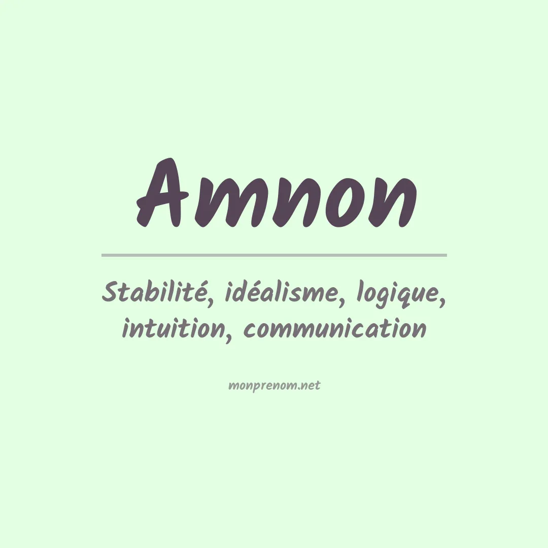 Signification du prénom Amnon