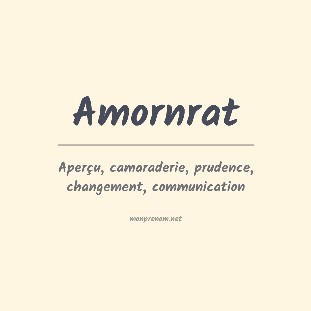 Signification du prénom Amornrat