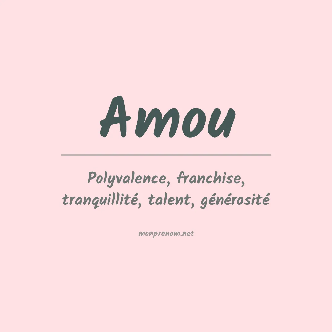 Signification du prénom Amou