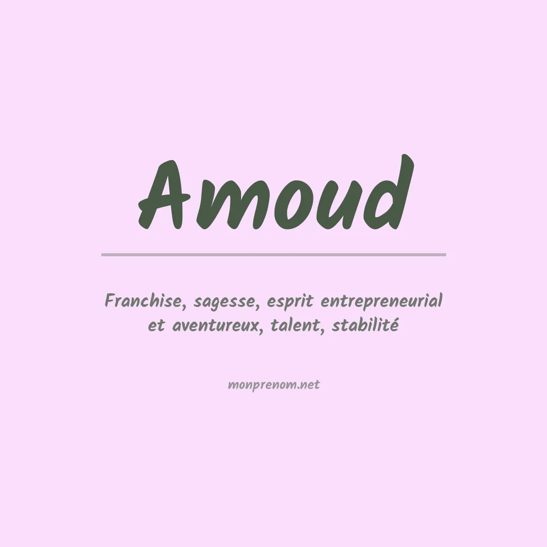 Signification du prénom Amoud