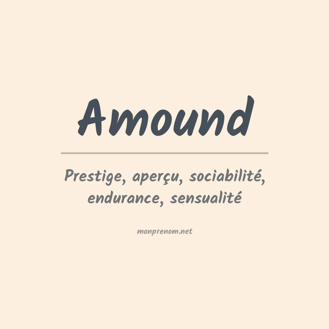 Signification du prénom Amound