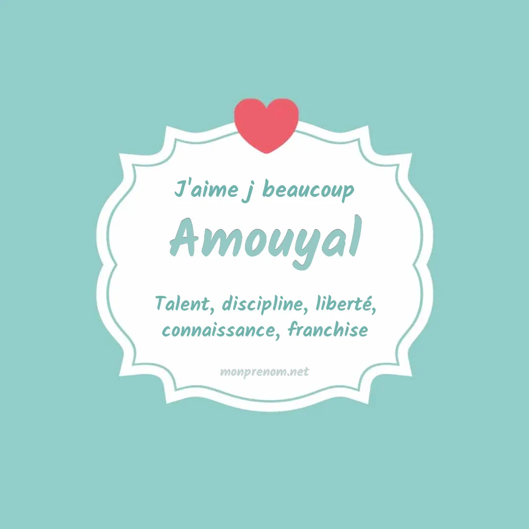 J'aime beaucoup Amouyal