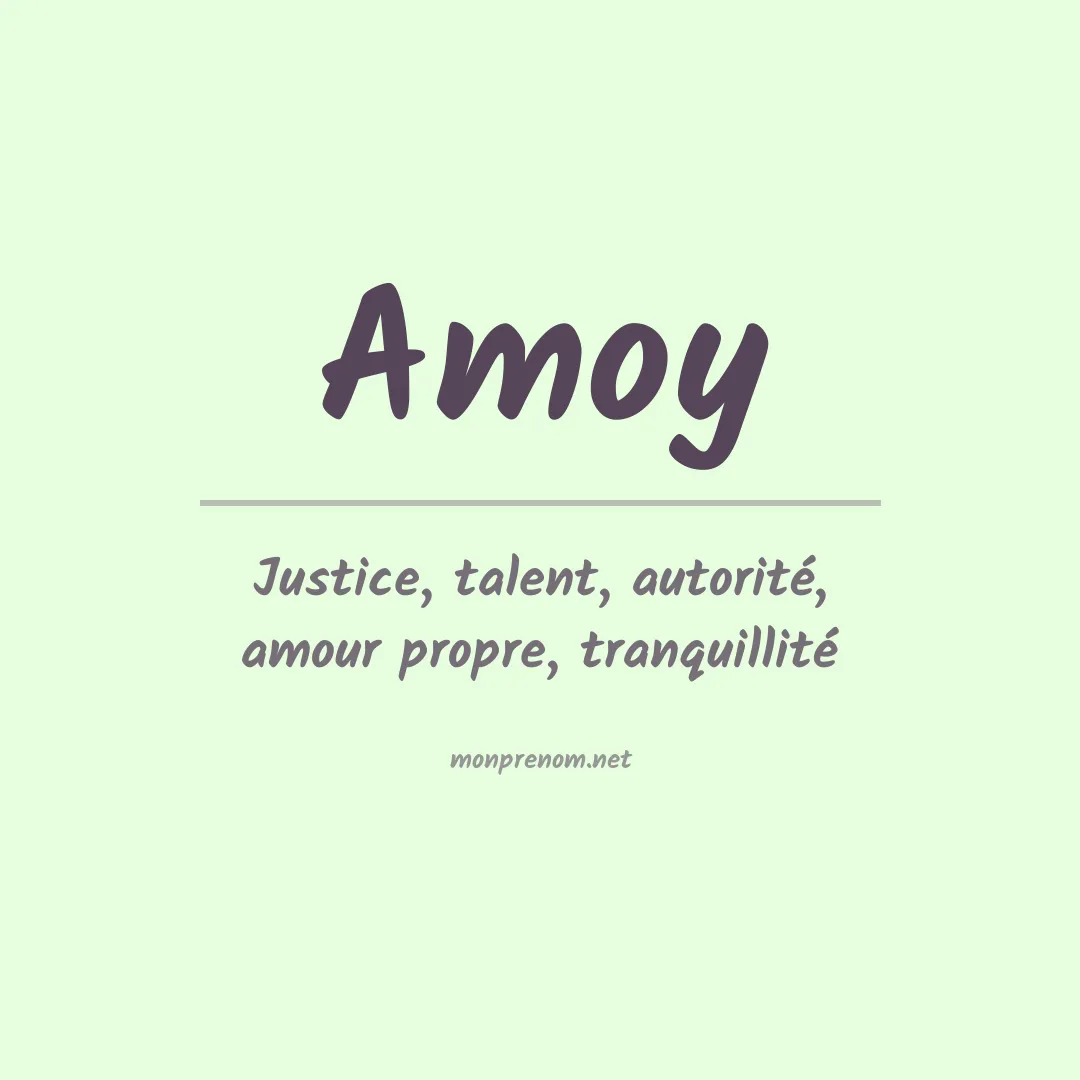 Signification du prénom Amoy