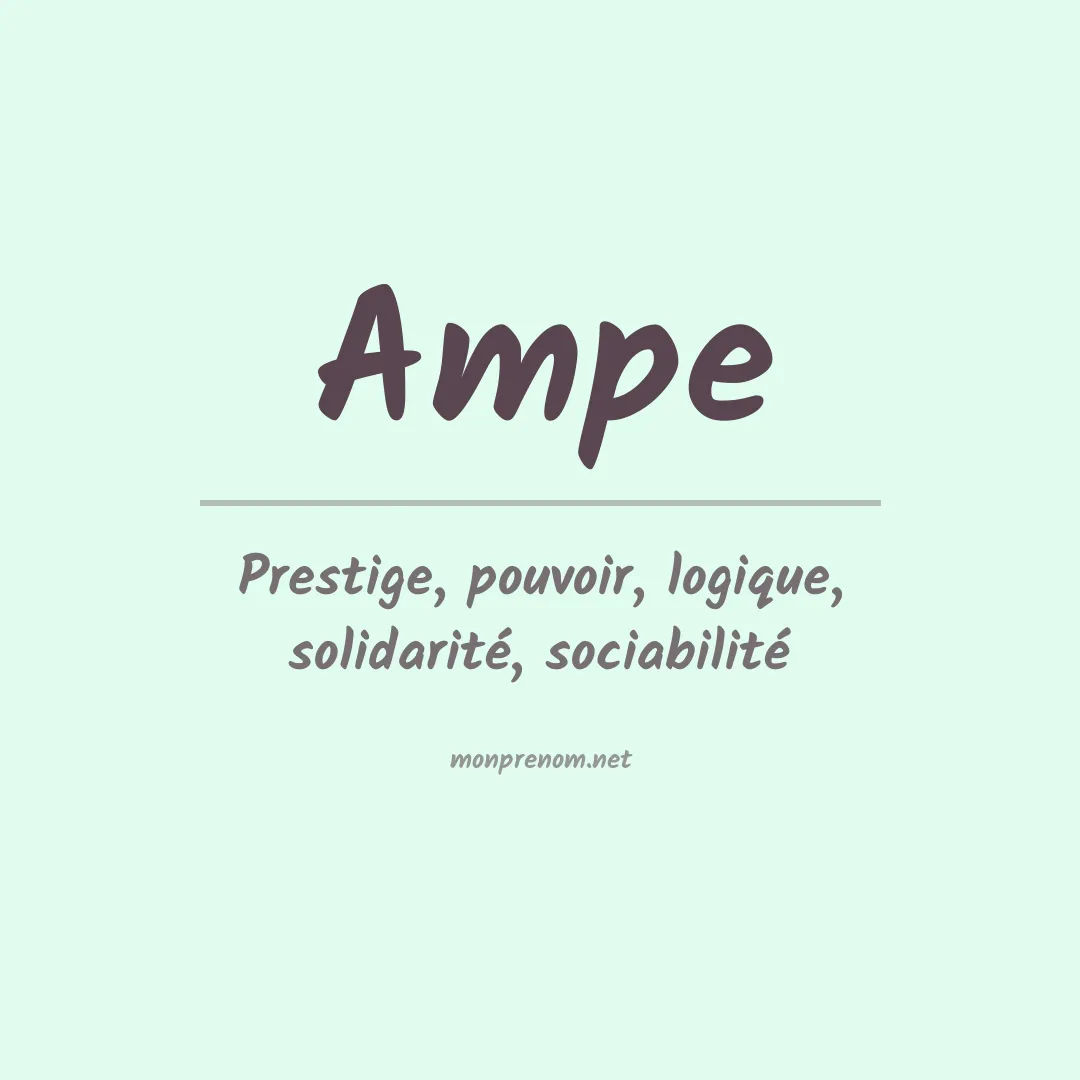 Signification du prénom Ampe