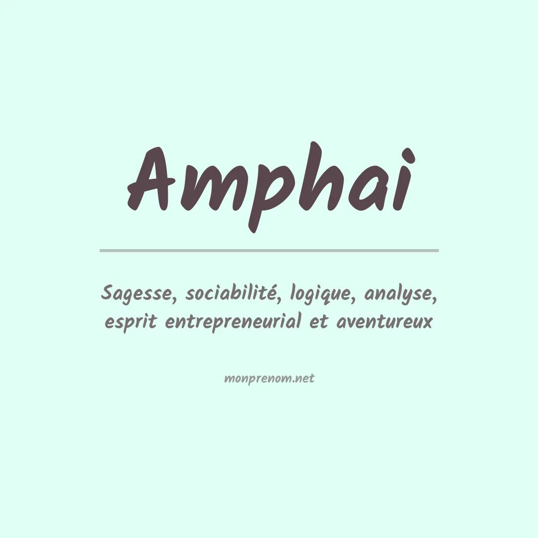 Signification du prénom Amphai