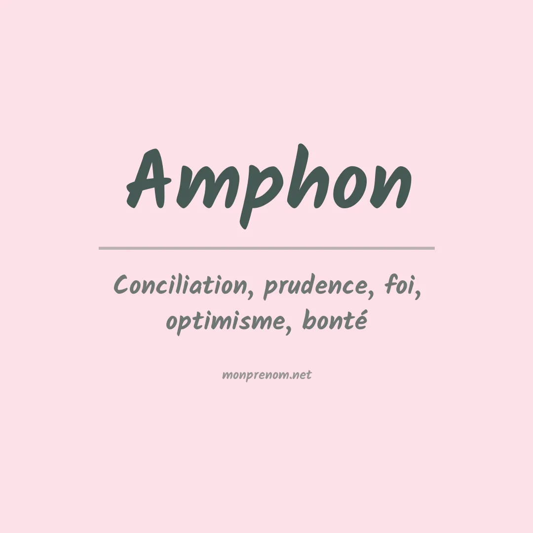 Signification du prénom Amphon