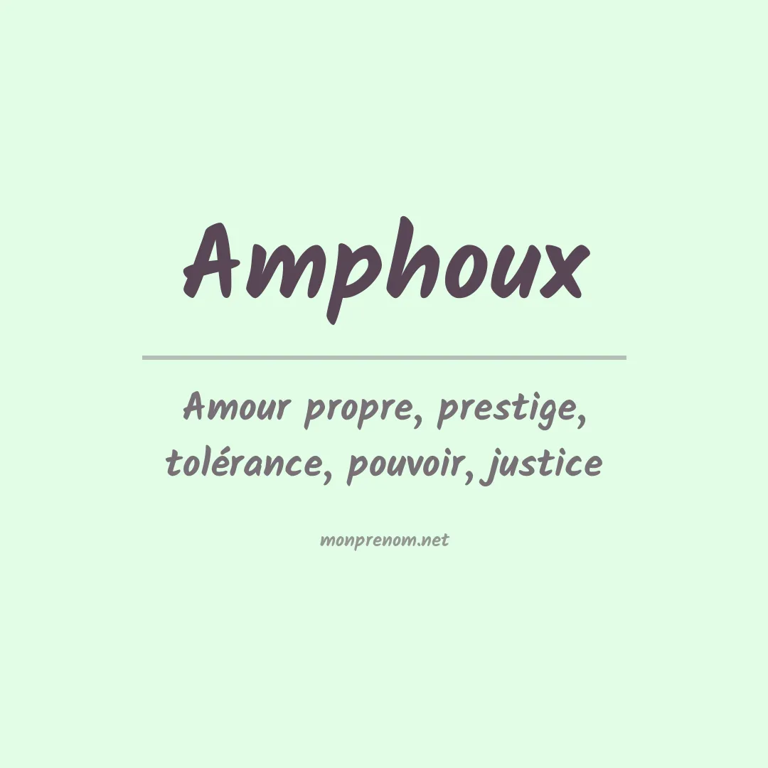 Signification du prénom Amphoux