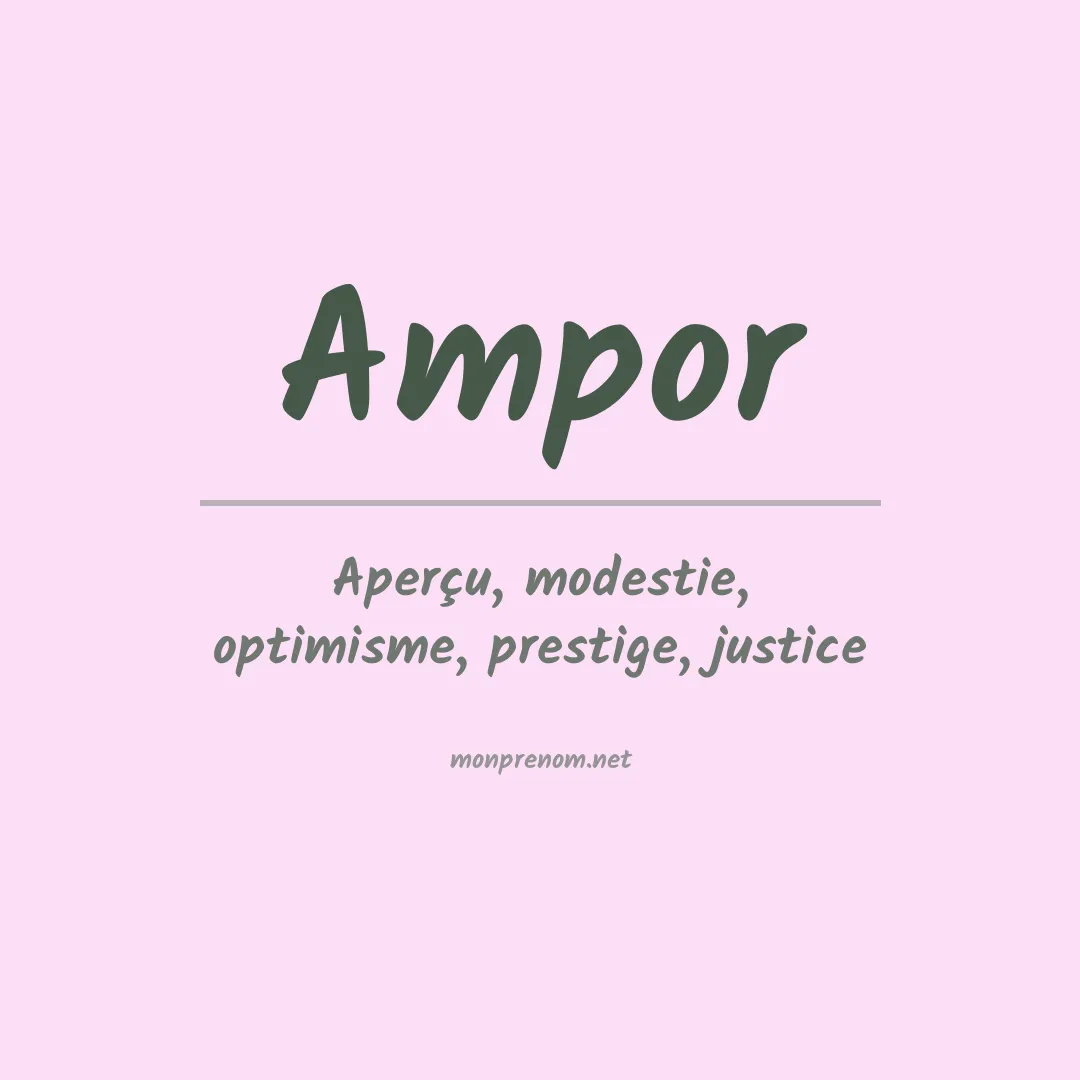 Signification du prénom Ampor