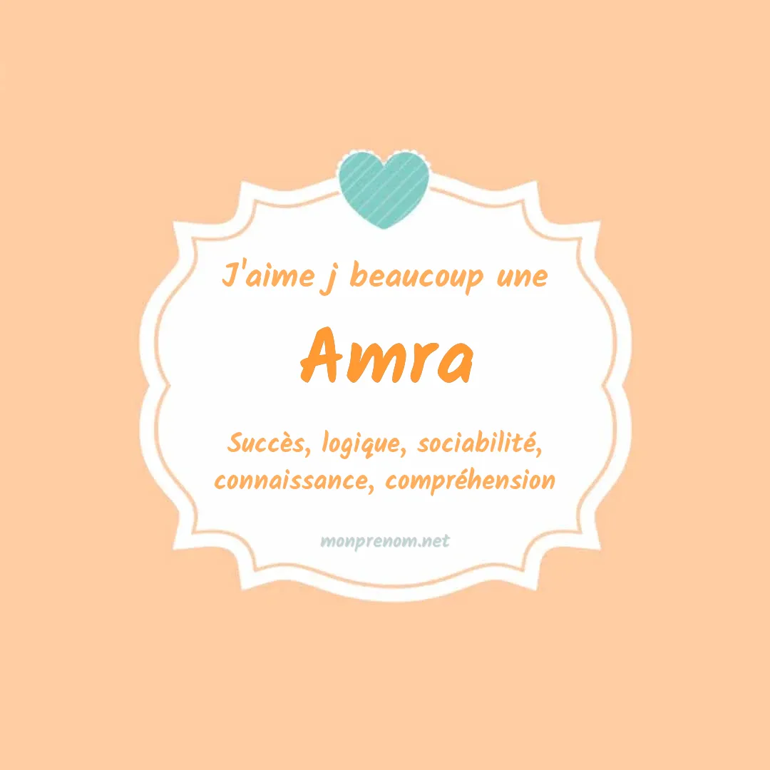 J'aime beaucoup Amra