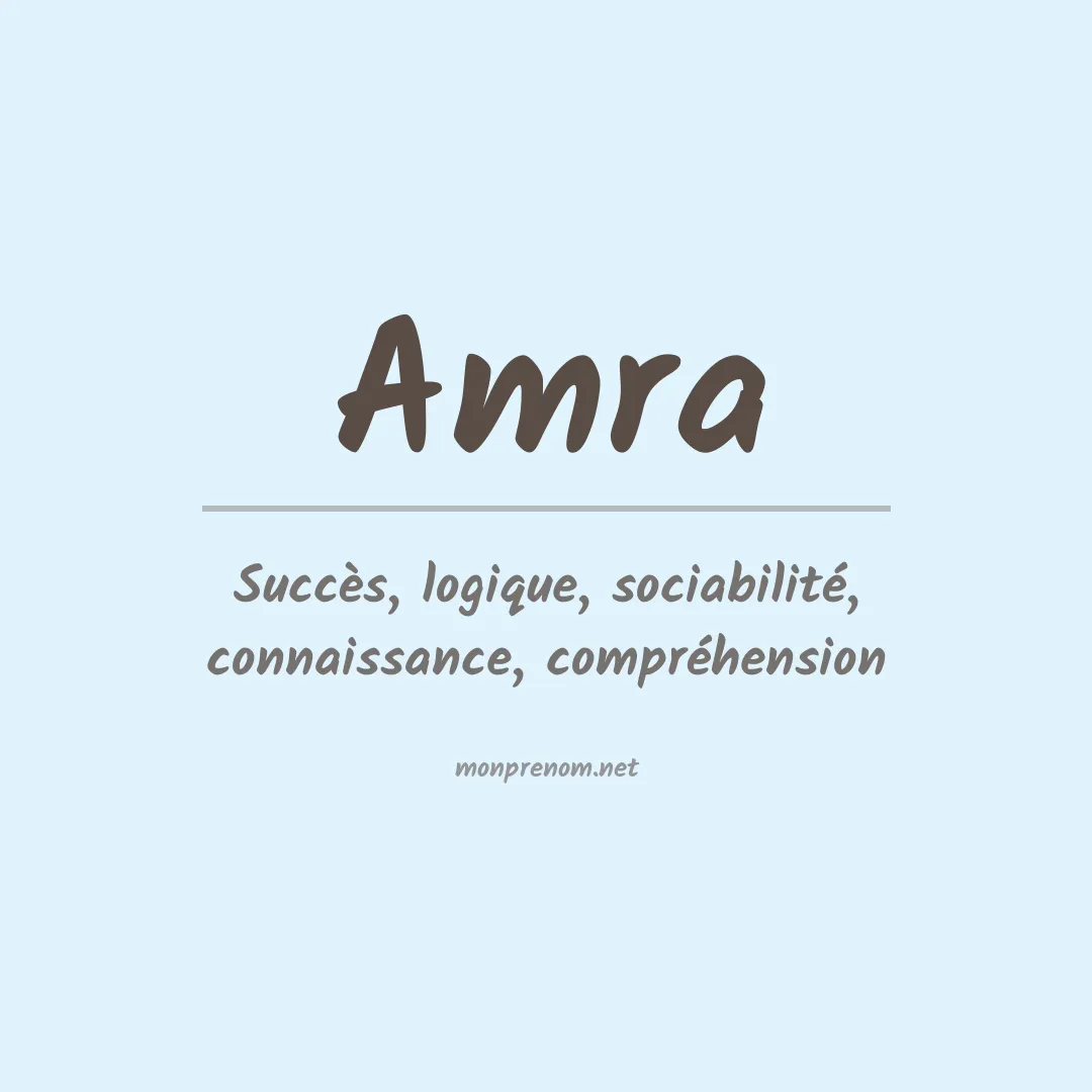 Signification du prénom Amra