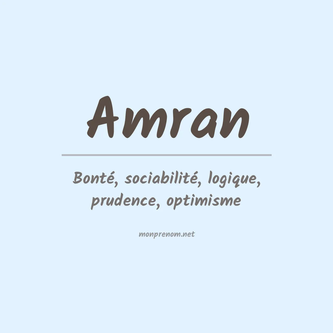 Signification du prénom Amran