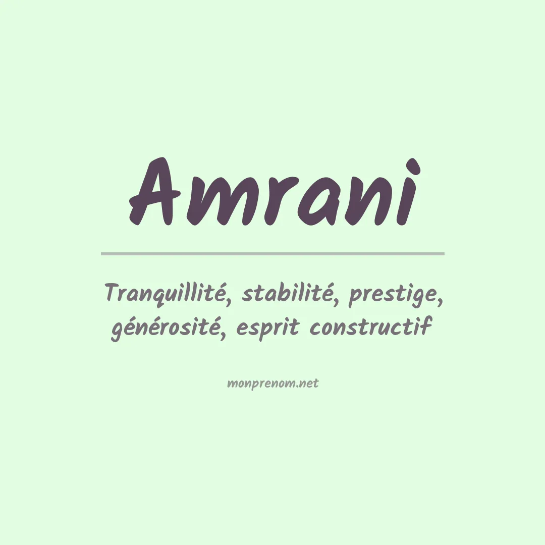 Signification du prénom Amrani