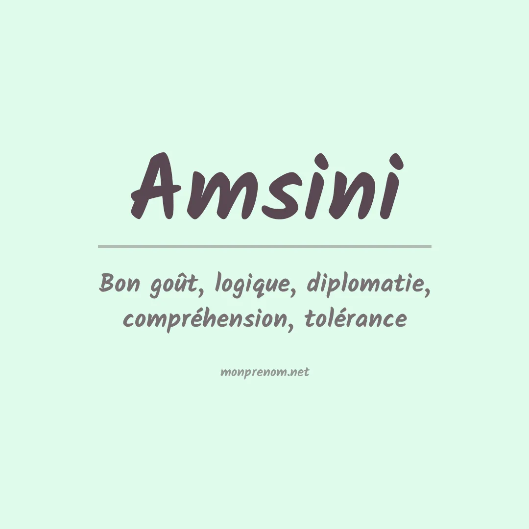Signification du prénom Amsini