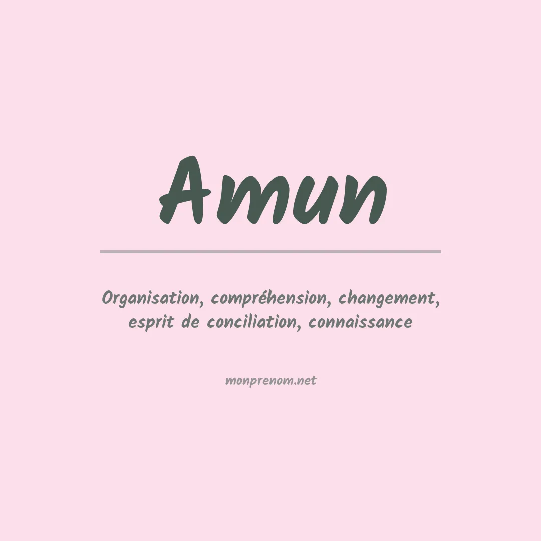 Signification du prénom Amun