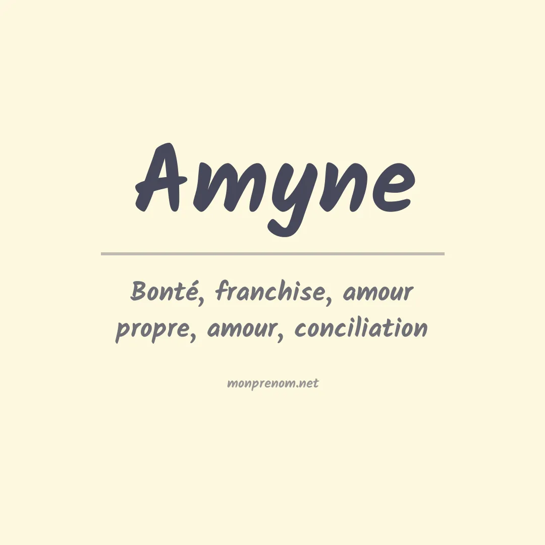 Signification du prénom Amyne