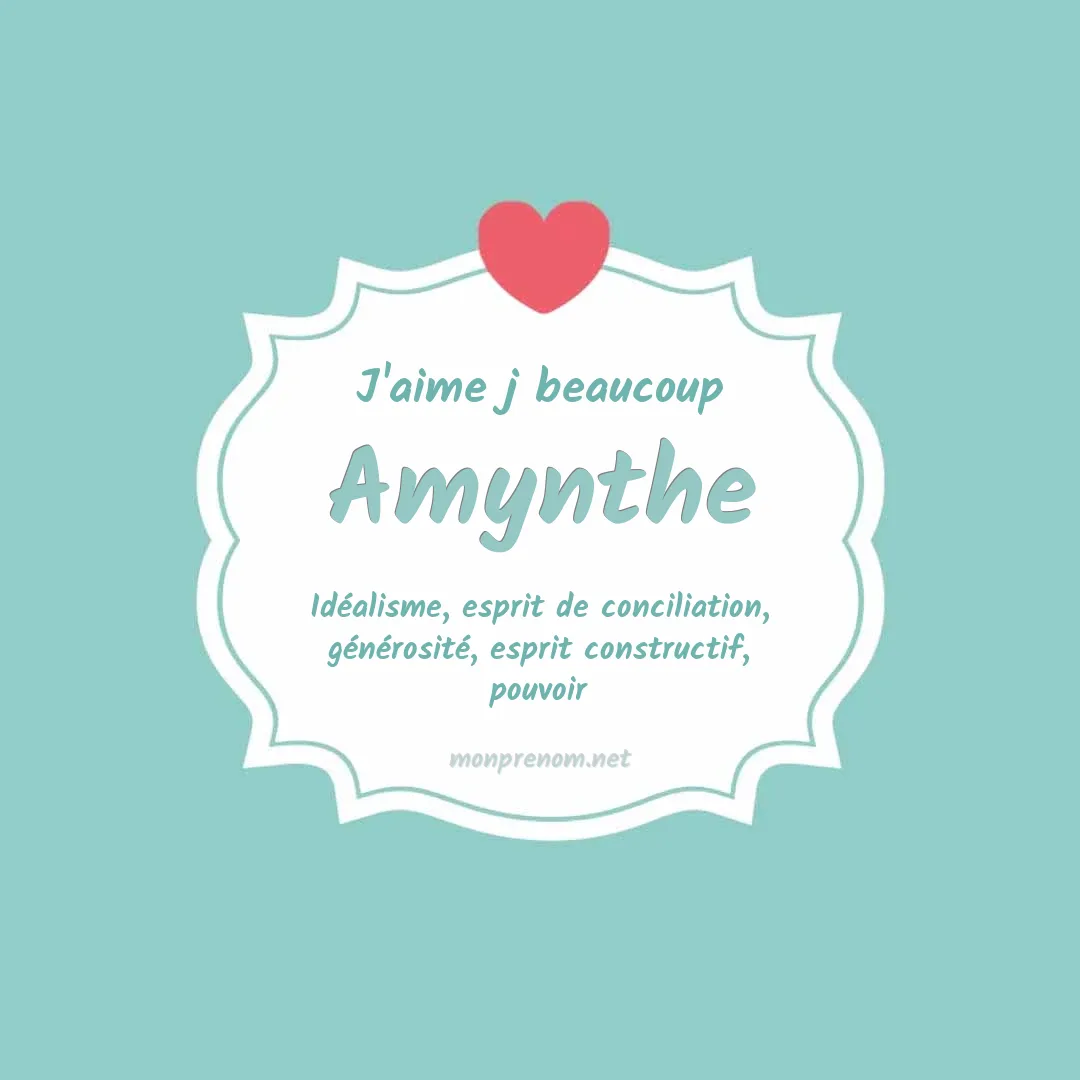 J'aime beaucoup Amynthe