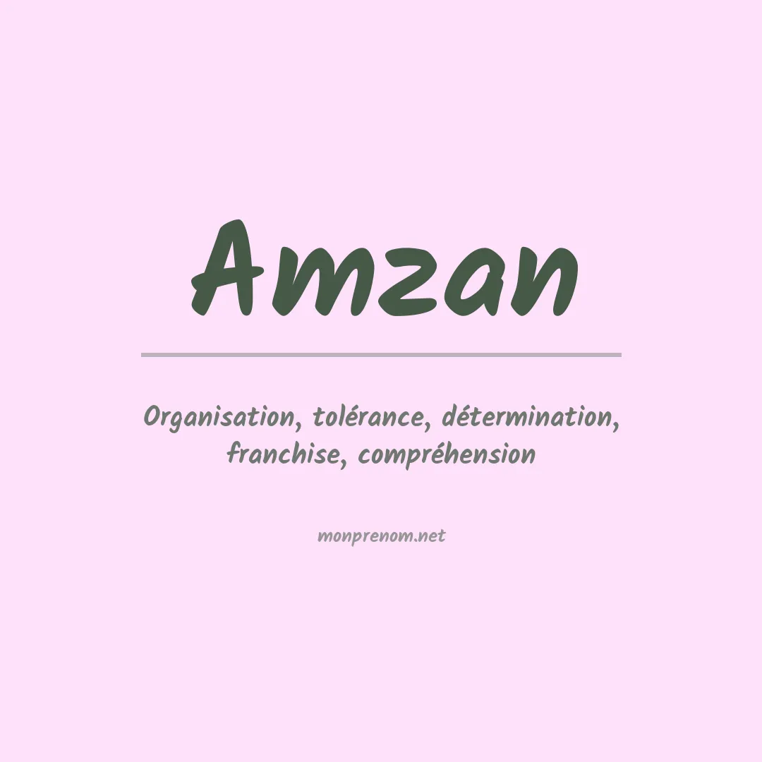 Signification du prénom Amzan