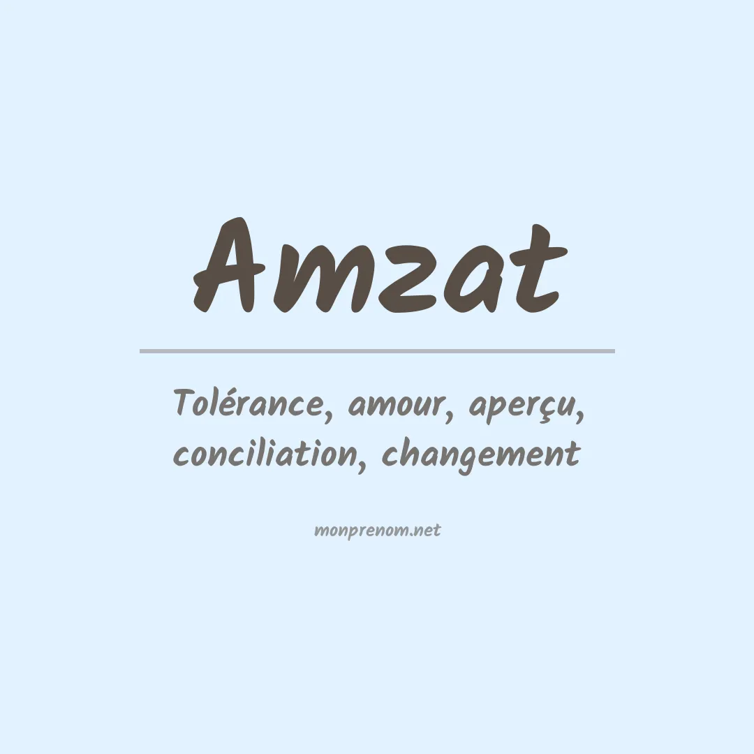Signification du prénom Amzat