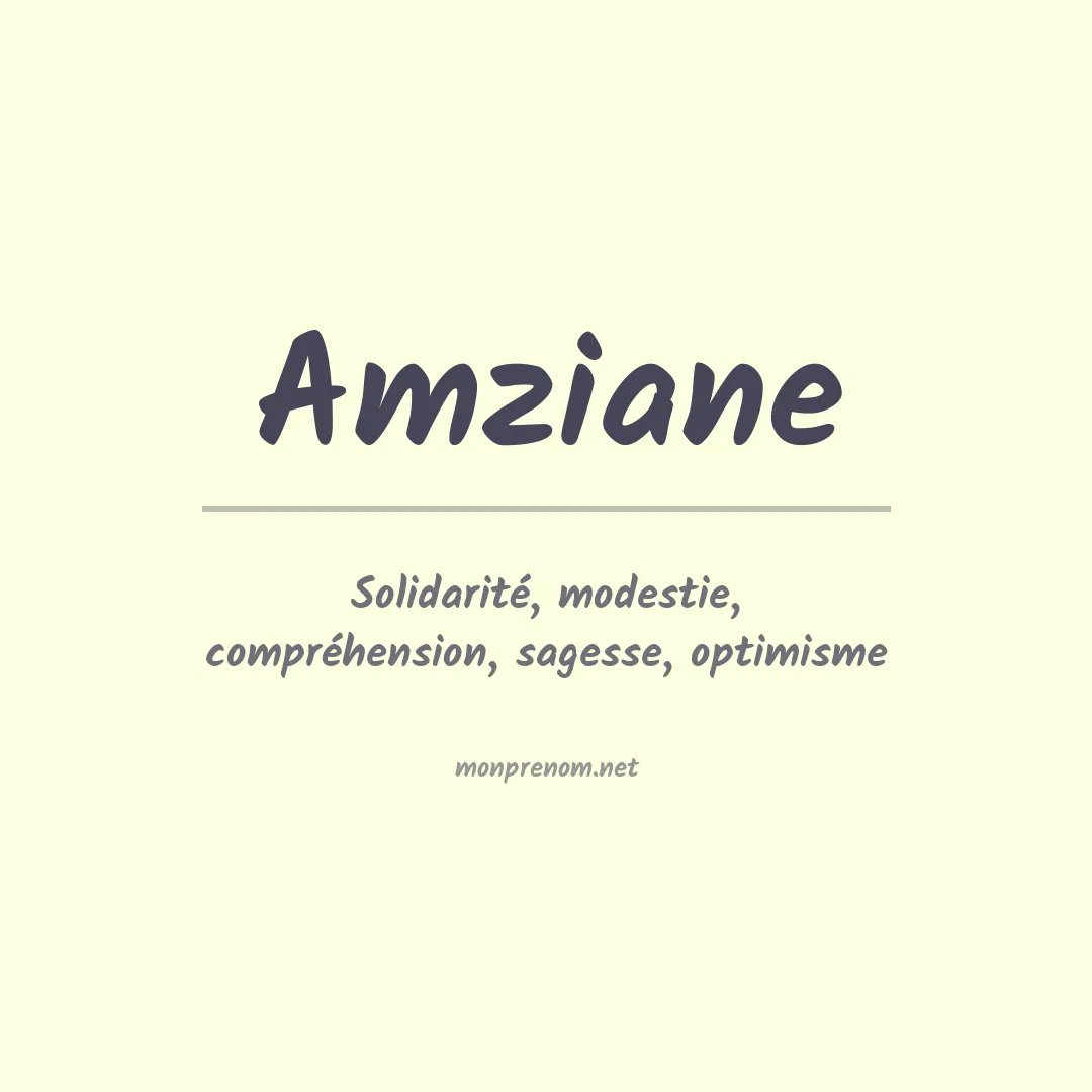 Signification du prénom Amziane