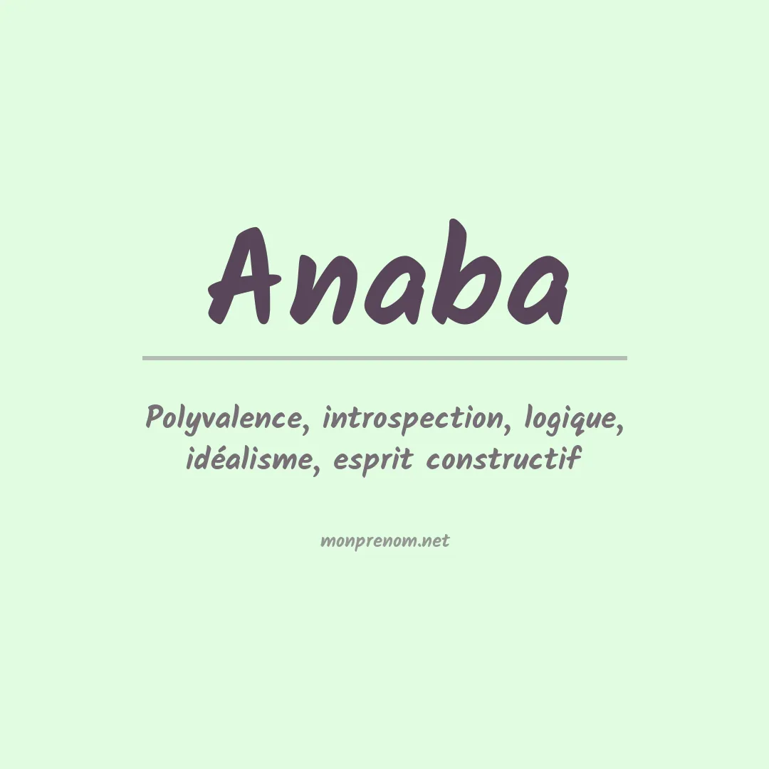 Signification du prénom Anaba