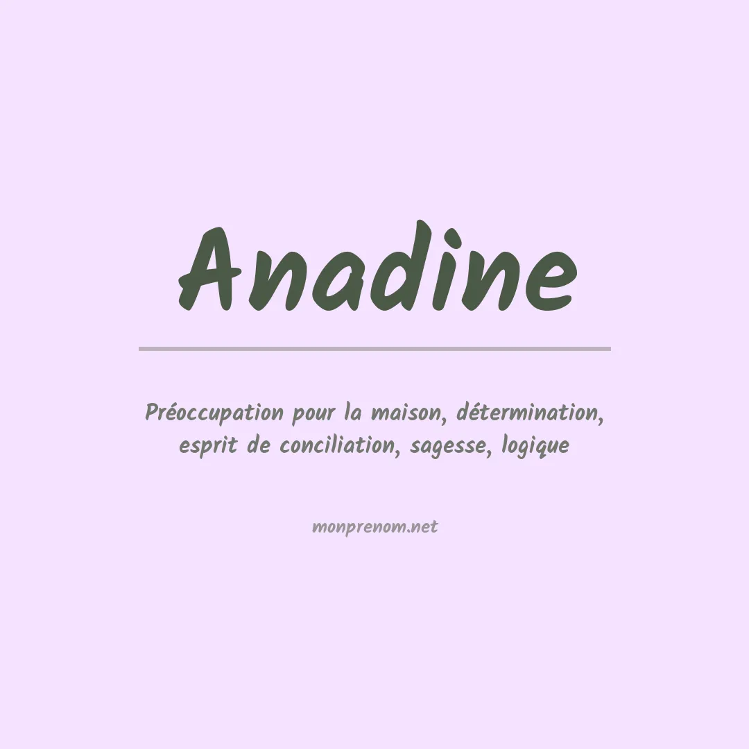 Signification du prénom Anadine