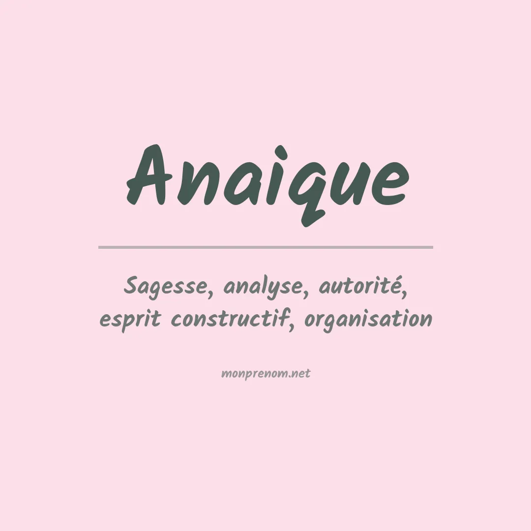 Signification du prénom Anaique