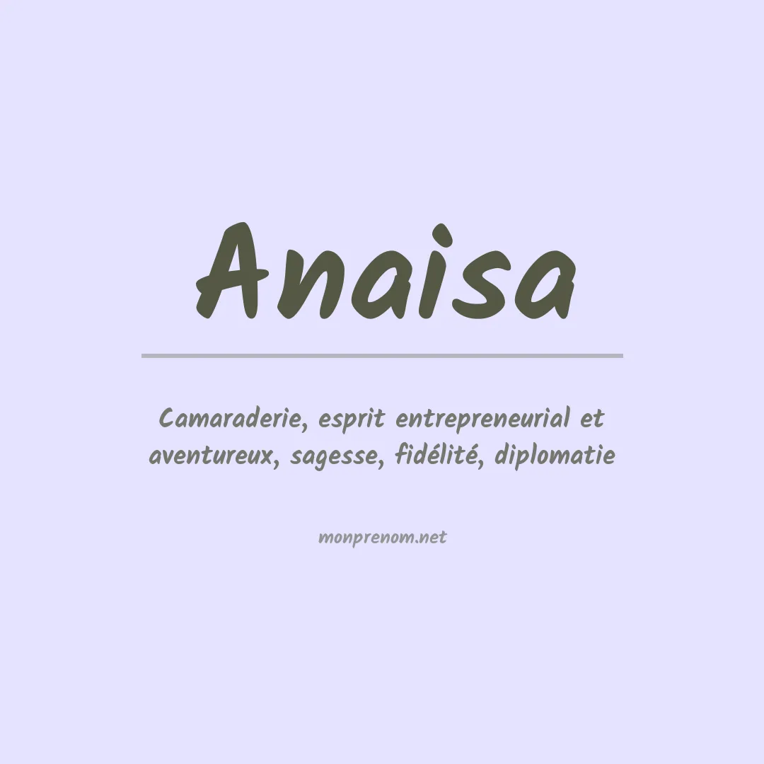 Signification du prénom Anaisa