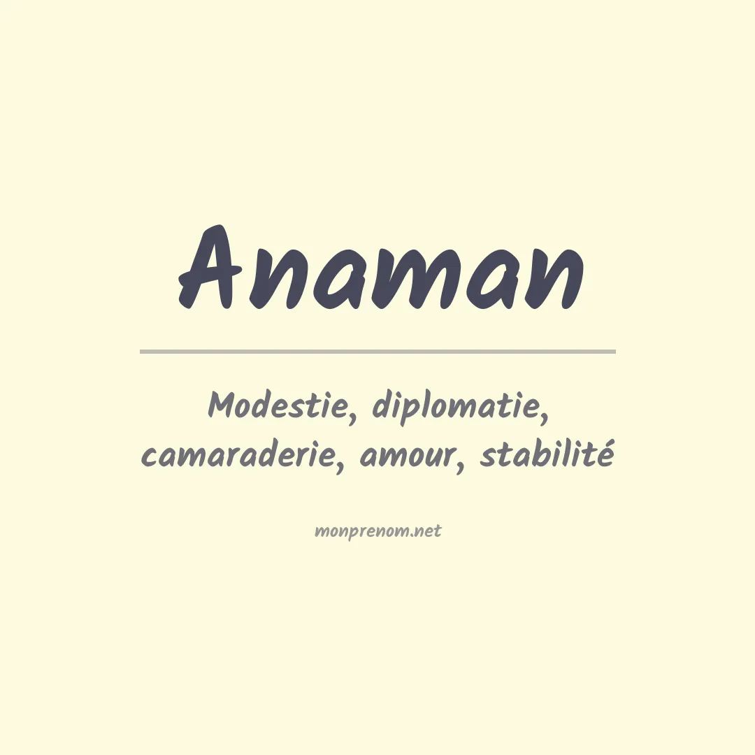 Signification du prénom Anaman