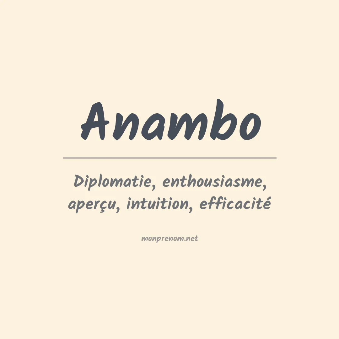 Signification du prénom Anambo