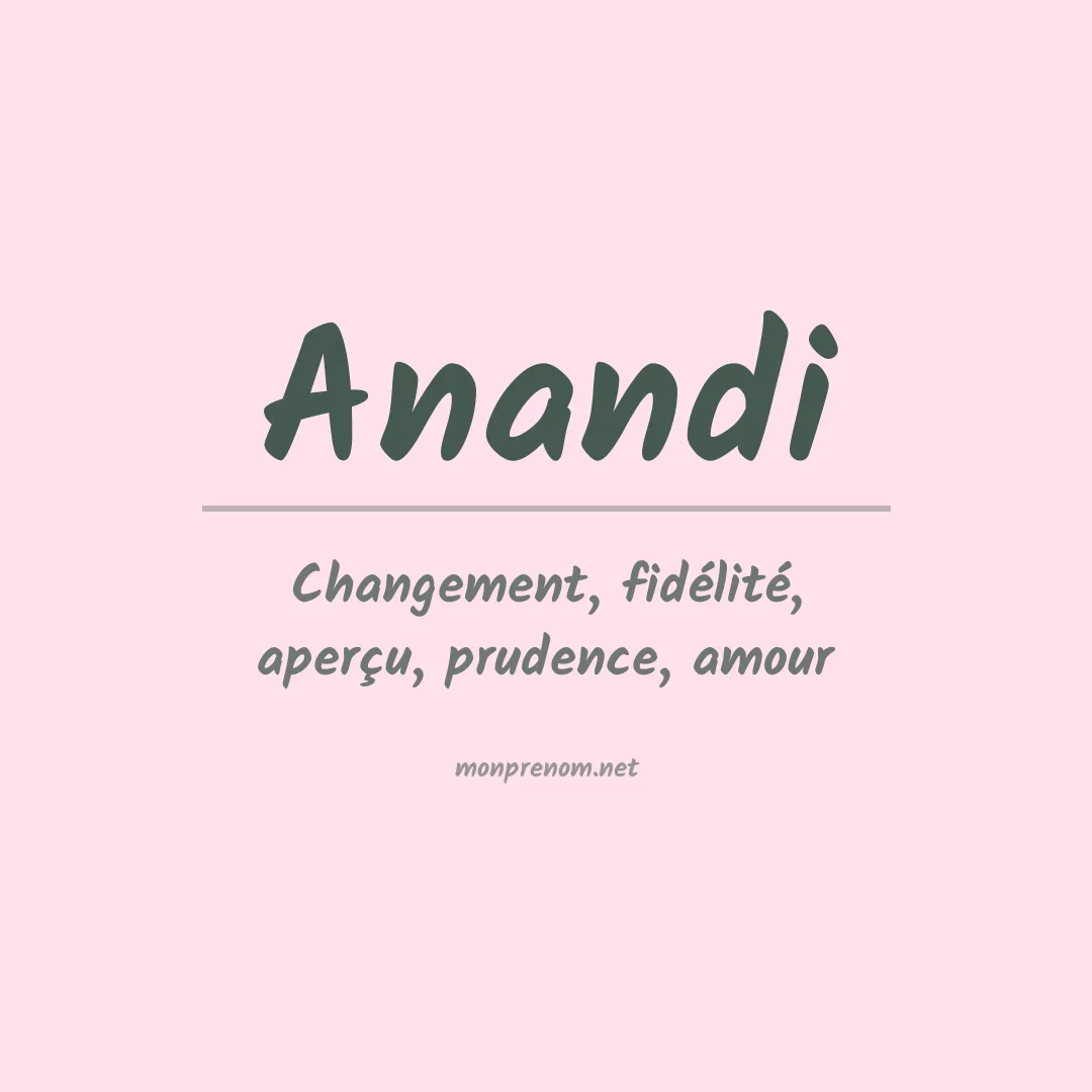 Signification du prénom Anandi