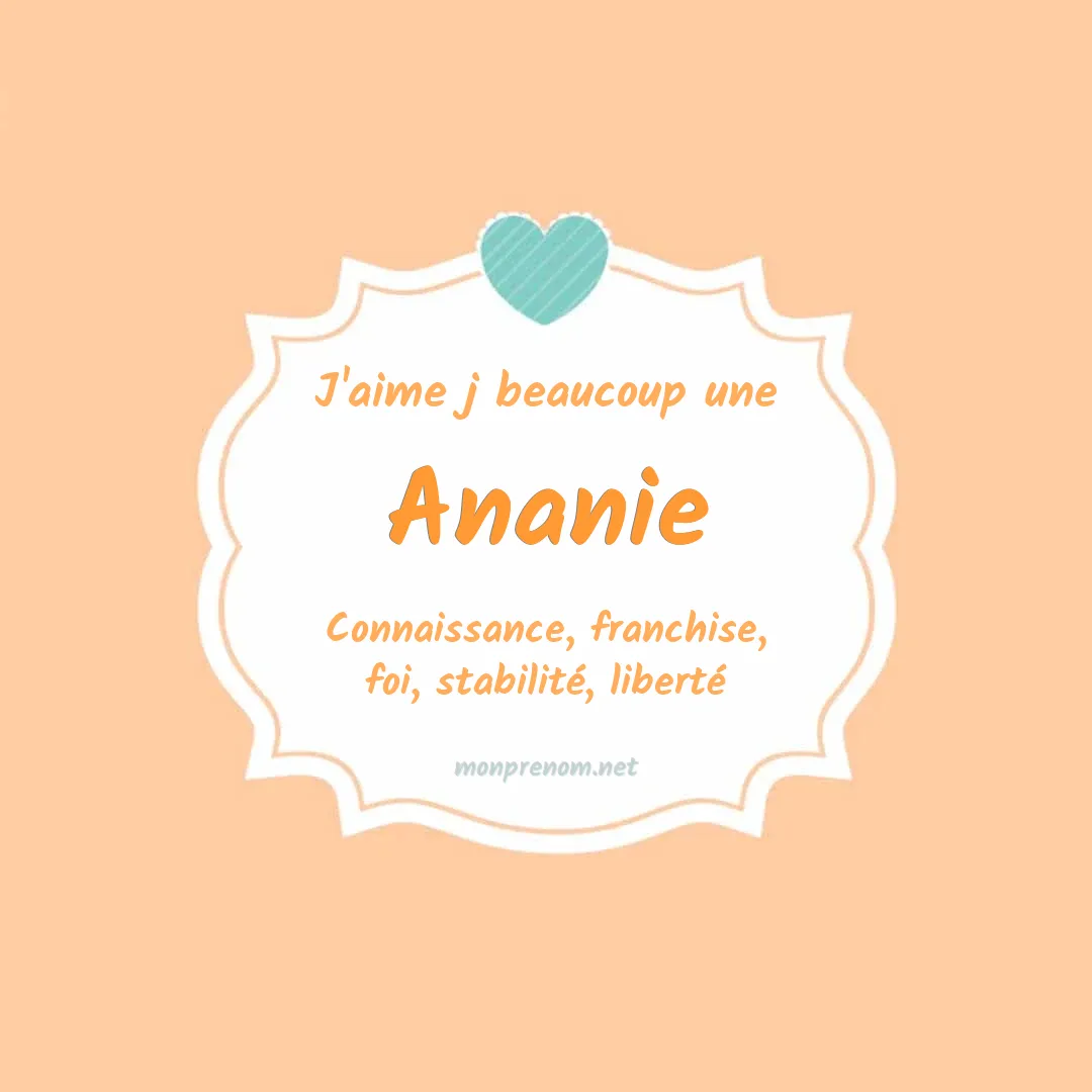 J'aime beaucoup Ananie